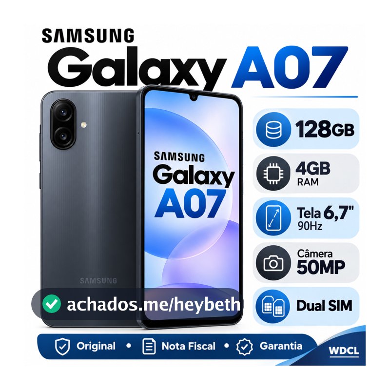 Celular Samsung Galaxy A07 128GB 4GB RAM Tela 6,7" 90Hz Câmera 50MP Bateria 5000mAh Dual Chip 4G Original Nota Fiscal