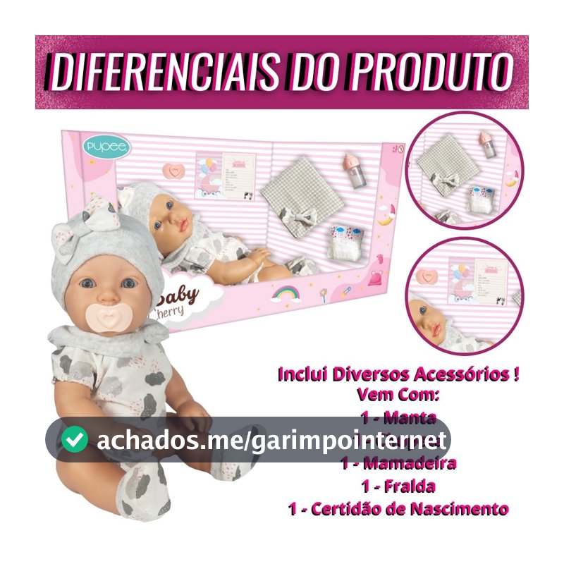BONECA  BRINQUEDO BEBÊ ME BABY CHERRY COM ROUPINHA E CERTIDÃO DE NASCIMENTO PUPEE