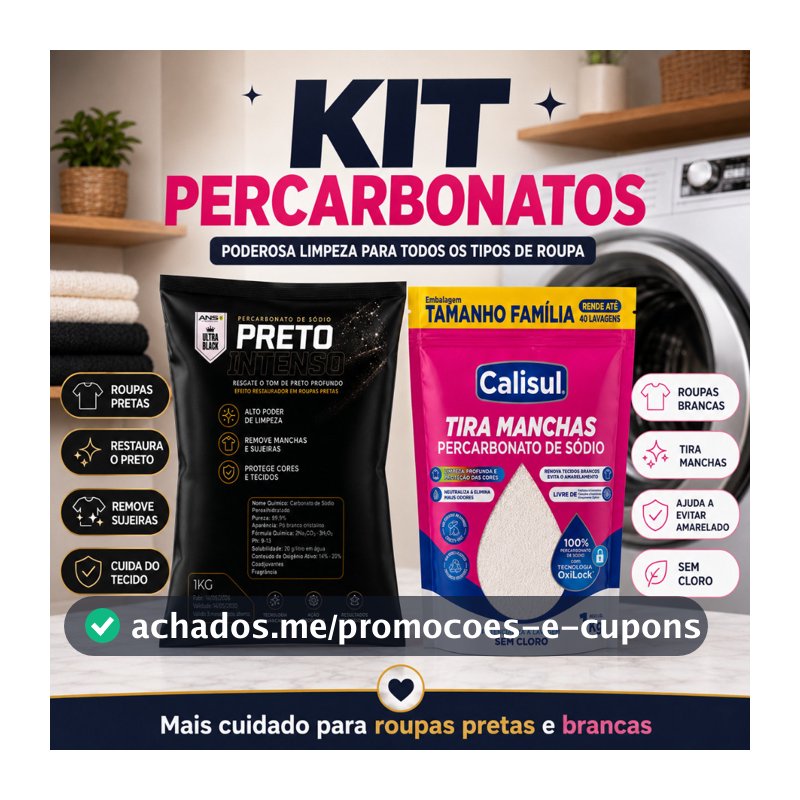 Kit Percarbonato Calisul 1kg + Preto Intenso ANS 1kg Tira Manchas Sem Cloro Roupas Brancas Pretas Coloridas