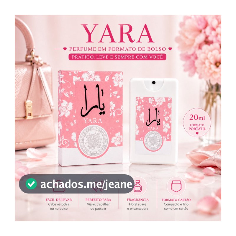 Perfume Yara Feminino 20ml | Formato Cartão Portátil | Fragrância Floral Suave