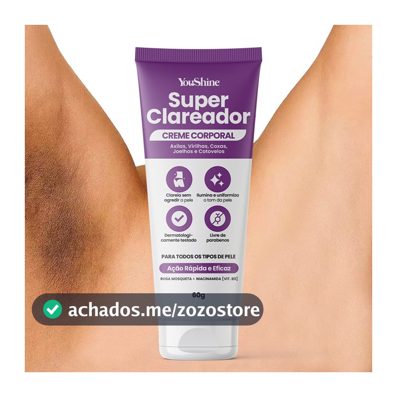 Creme Super Clareador De Virilha e Axila Manchas Escuras YouShine 60g Niacinamida e Rosa Mosqueta