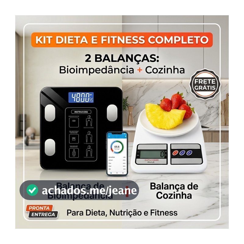 Kit 2 Balanças Digital Cozinha e Bioimpedância Para Nutrição Fitness e Dieta com APP Inteligente