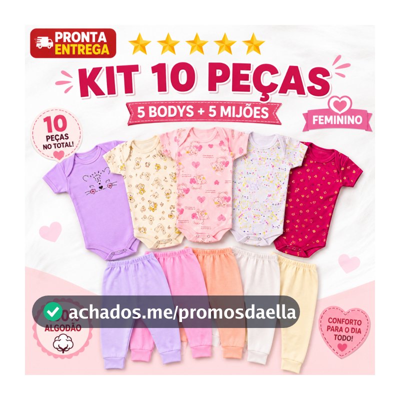 Kit 10 Peças Roupinhas de Bebê Body E Mijão Para Menina