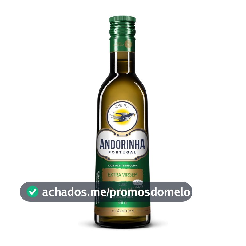 Azeite de Oliva Extra Virgem 500ml - Andorinha