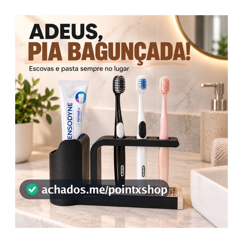 Organizador Porta Escova de Dente e Pasta 3 Escovas para Pia Banheiro com Base Removível