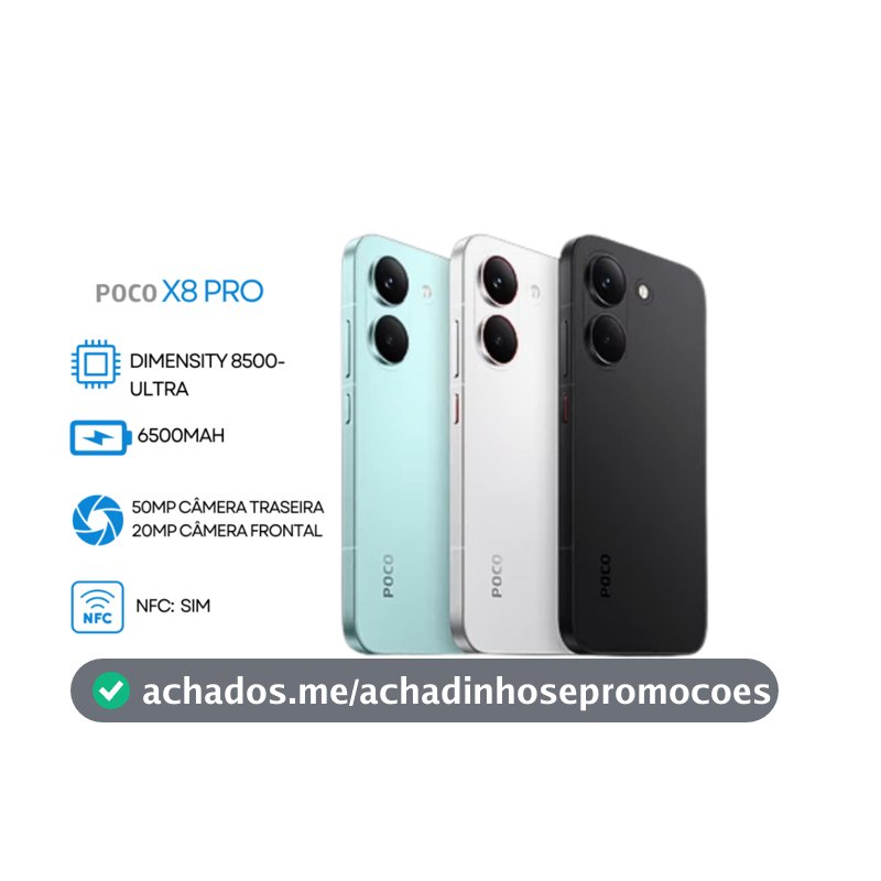 CELULAR LANÇAMENTO XIAOMI POCO X8 PRO 5G NFC 512GB / 256GB 8RAM OU 12 RAM VERSÃO GLOBAL FONTE RAPIDA COM CAPINHA LACRADO