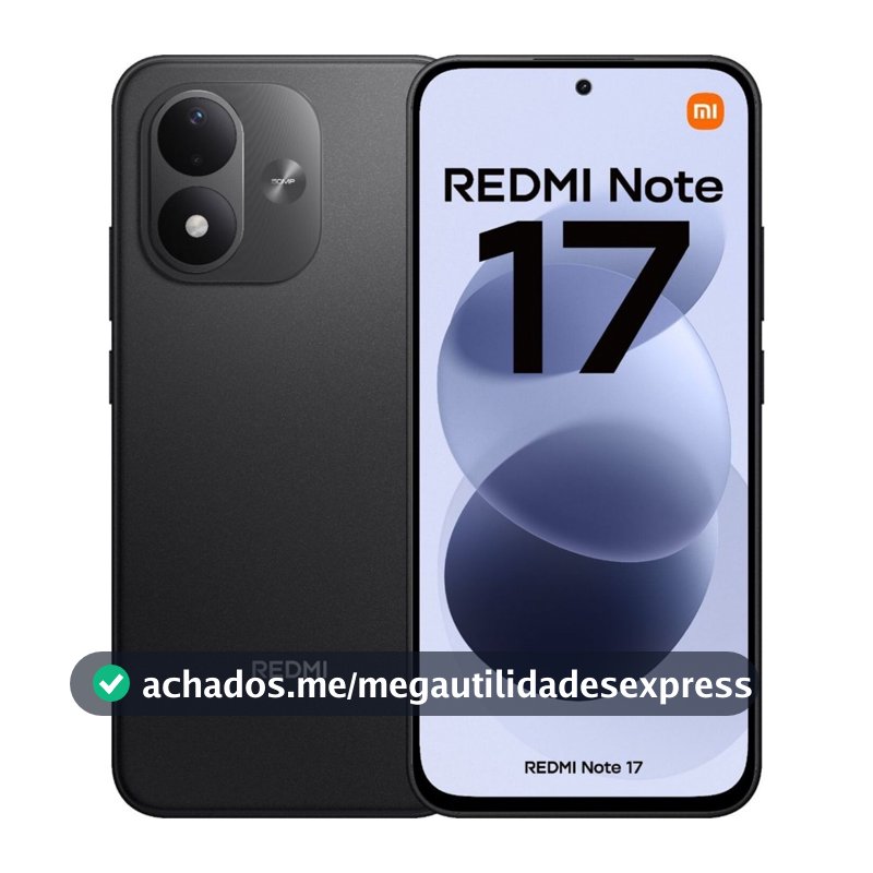 Smartphone Xiaomi Redmi Note 17 4G 4GB RAM 128GB Dual SIM 7.700 mAh Tela Amoled 6.99" Preto