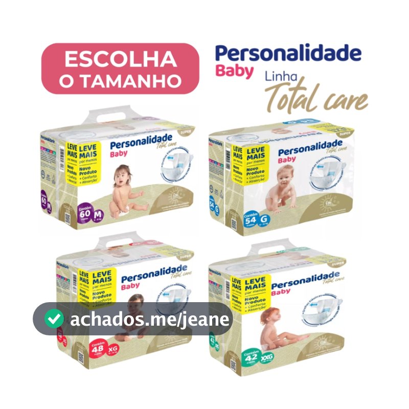 Fralda Personalidade Baby Total Care P M G XG XXG - Proteção 12h