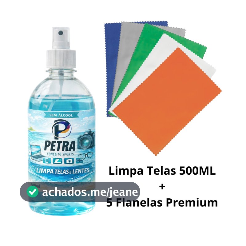 Kit Limpa Telas  500ml + 5 Flanelas – Celular Monitor Tv Notebooks Limpa Óculos  Petra Sports