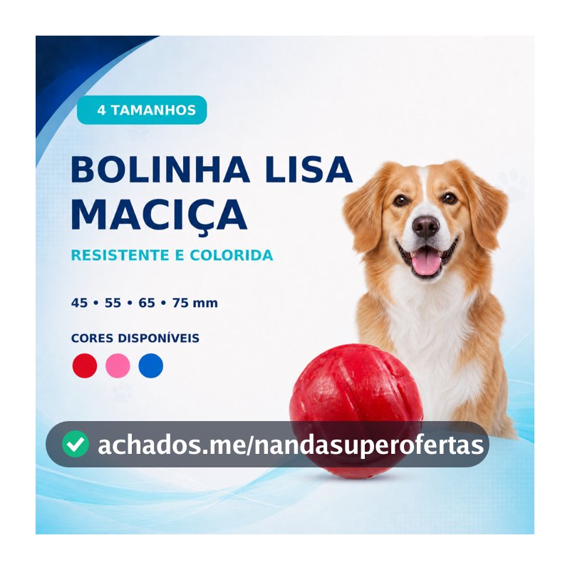 Brinquedo Bola Bolinha Lisa Maciça Colorida para Cachorro Cães Pet -  45mm 55mm 65mm 75mm