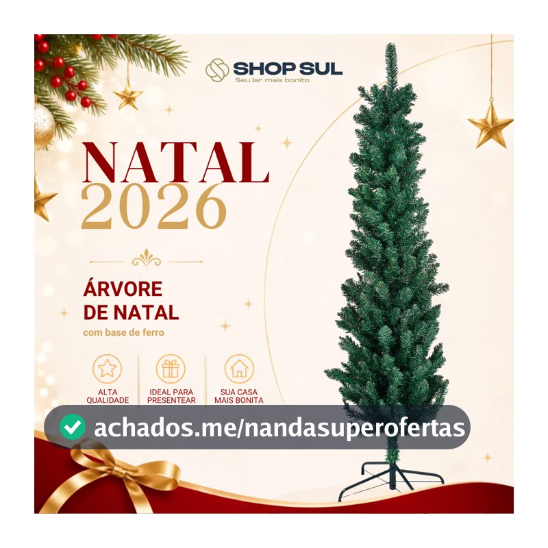 Árvore de Natal Slim Verde Luxo 150cm | 180cm com 250 Galhos  Base de Ferro