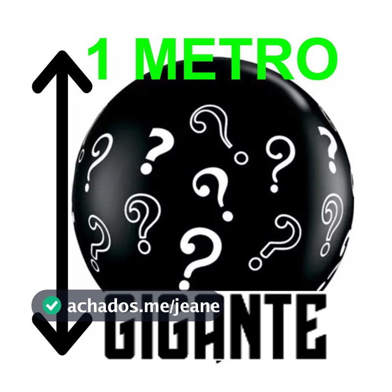 Gigante o Maior  do Mercado "1 Metro" Balão Bexigão Latex Bexiga Cha De Bebê Revelação Interrogação