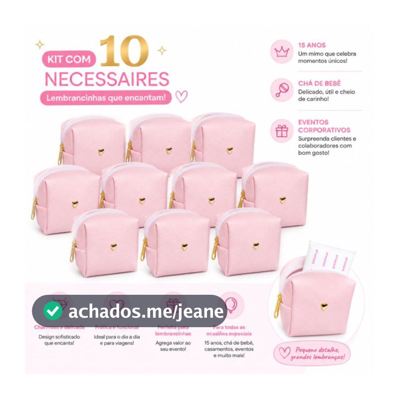Kit 10 Necessaires | Brindes para Casamento, Debutante, Aniversário, Empresas e Eventos