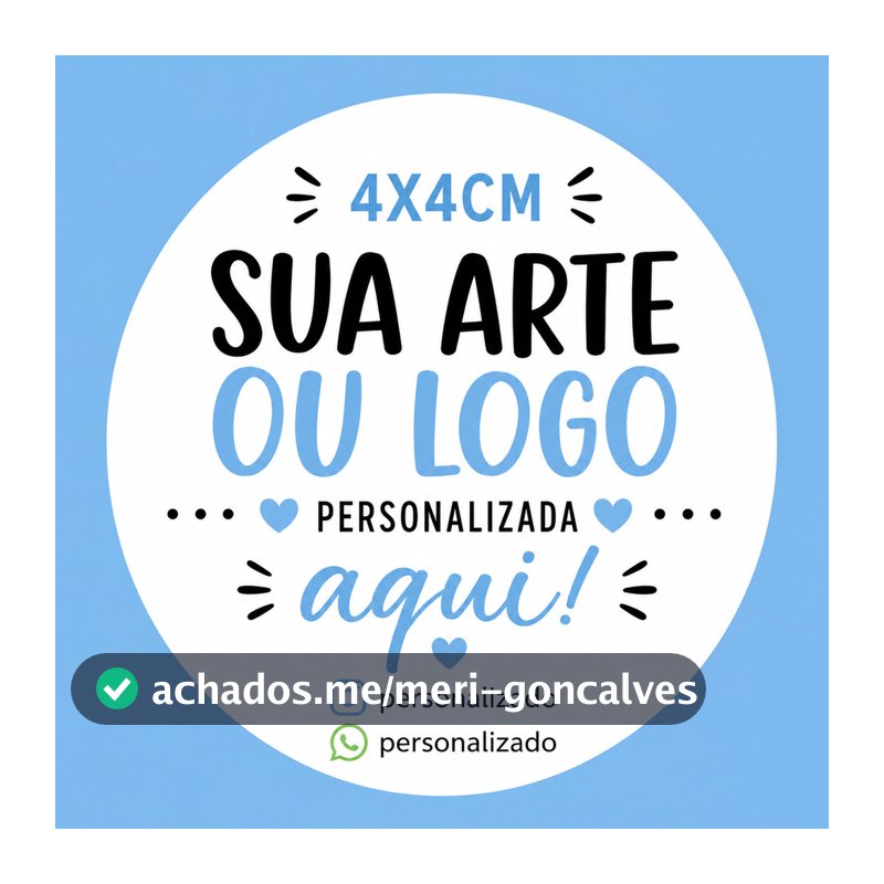 Etiquetas Adesivos Personalizados 4x4 cm - kit com 1000, 500, 300, 200, 100 e 50 - Com sua logo ou arte