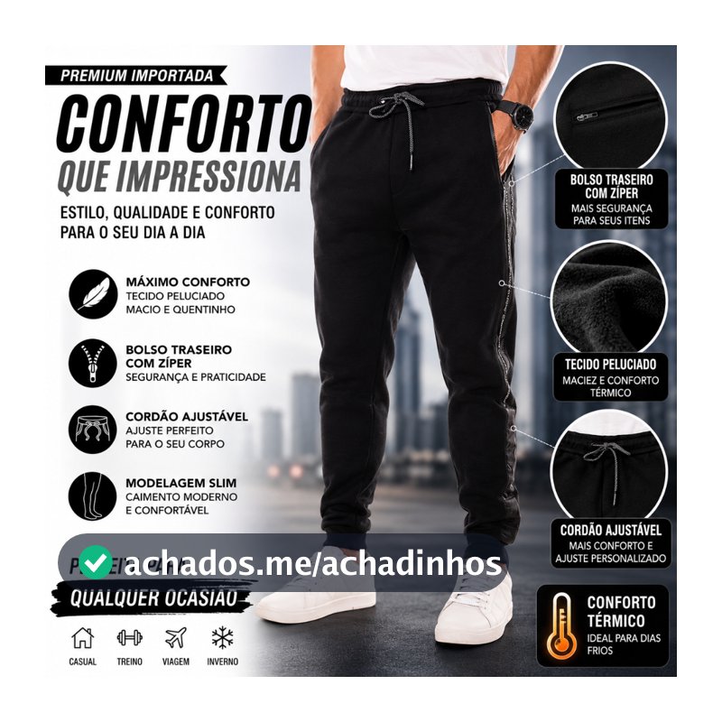 Calça Moletom Pesada Masculina Premium Peluciada Importada com Bolso Zíper e Cordão Ajustável.