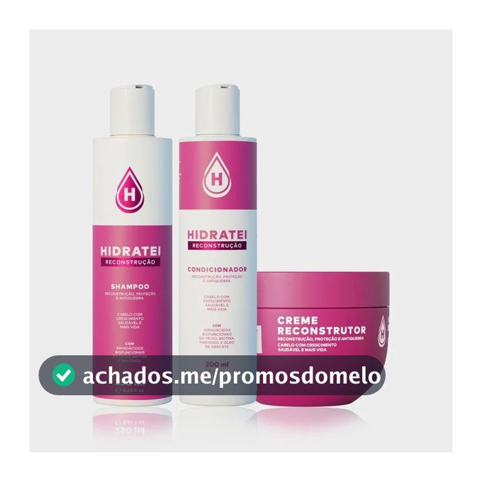 Kit Essencial Reconstrução e Hidratação Intensa Hidratei Shampoo + Condicionador + Máscara