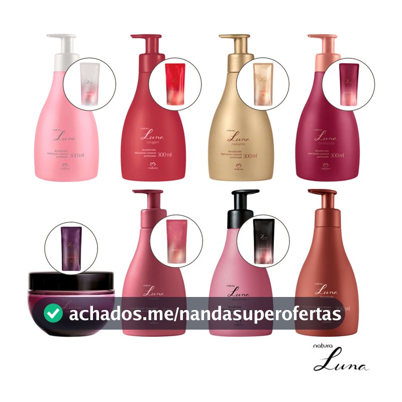 Hidratante Corporal Perfumado Luna Natura: Clássico, Radiante, Ousadia, Absoluta, Confiante, Coragem, Liberdade, Intenso