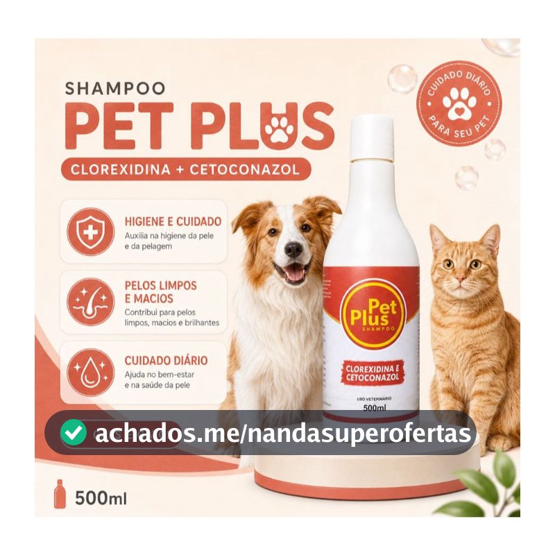 Shampoo Clorexidina e Cetoconazol 500ml Pet Plus  controle de odor e higiene dermatologica