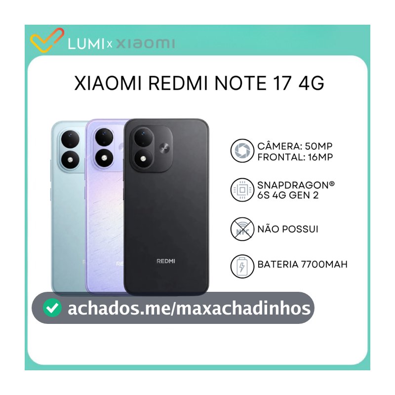 Xiaomi Redmi Note 17 4G, 128-256GB + 4-8GB RAM, Versão Global, Snapdragon® 6s 4G Gen 2, Bateria 7700mAh