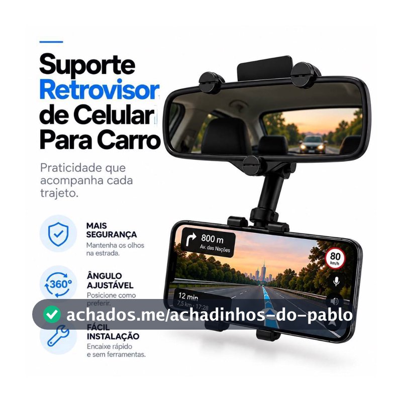Suporte Retrovisor de Celular Smartphone Para Carro Central Extensível Giro 360º Facil Instalação Todos Celulares