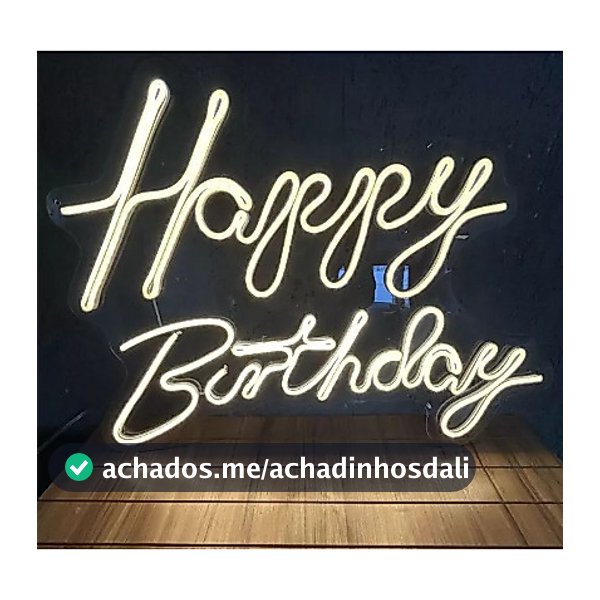 Painel de LED Neon Acrílico 2mm "Happy Birthday" - 50x40 cm fonte 12v