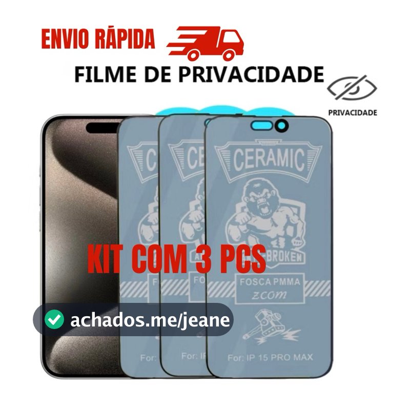 Kit 3/5 PCS Película  Cerâmica Privacidade Fosca Todos os IPhone X XR 11 12 13 14 15 16 17