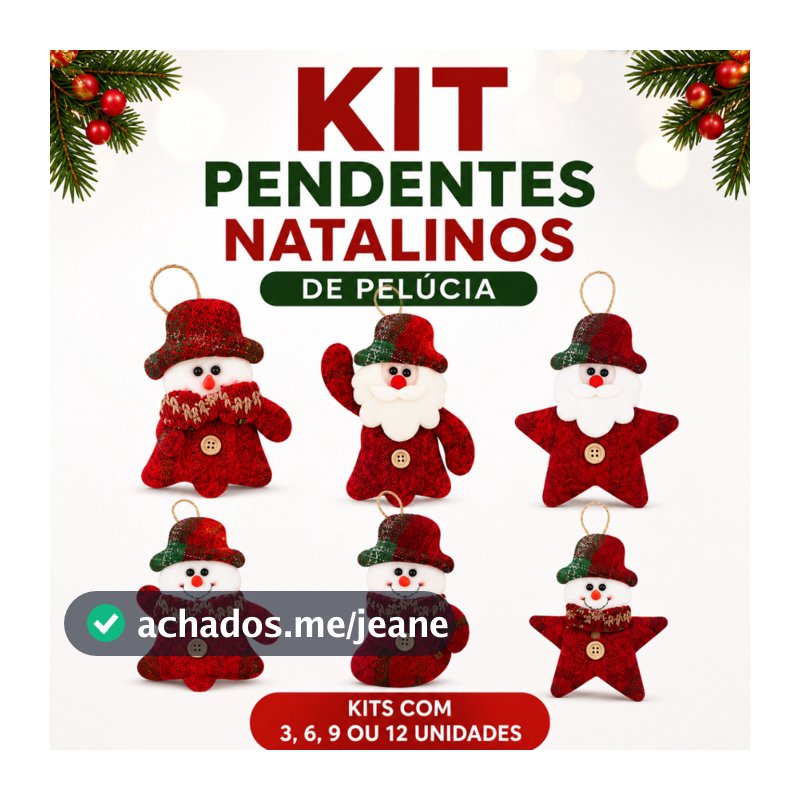 Kit Pendente Natal Pelúcia Enfeite Natalino Pendentes Decoração Luxo Papai Noel Boneco de Neve