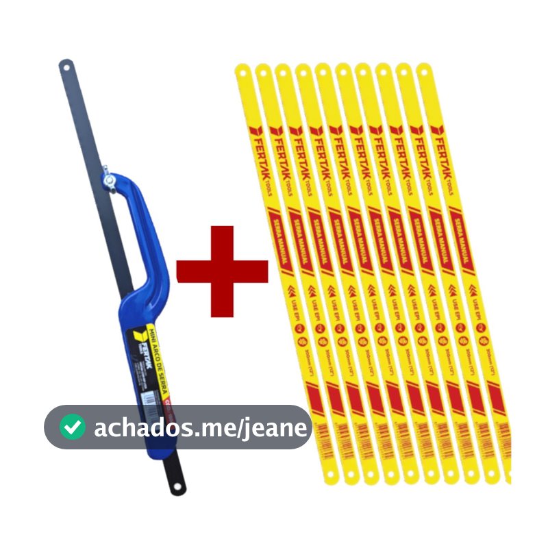 Kit Mini Arco de Serra Com Lâminas Extras 300mm Fertak