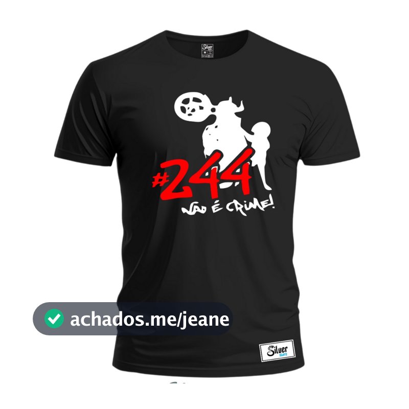 Camiseta Familia Do Grau "244 Não é Cr!m3" Moto Empinando 100% Algodão Unissex