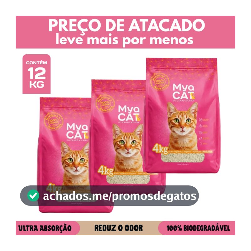 Areia Mya Cat 12kg Biodegradável Mandioca Elimina Odor Gatos