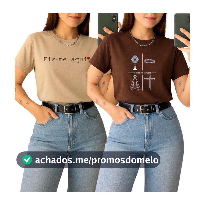 kit 2 Camiseta Feminina É lindo ser Católico e Eis-me aqui 100% algodão.