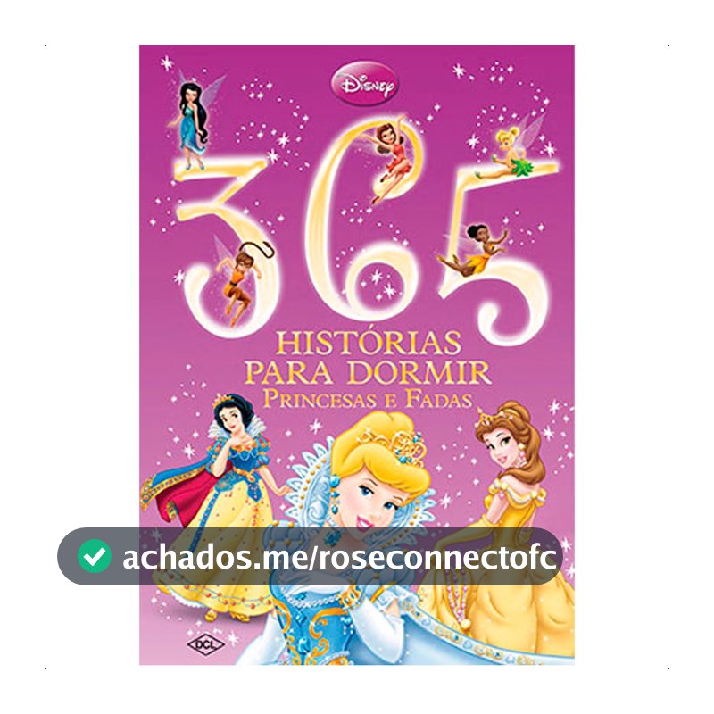 Livro 365 Histórias Princesas e fadas  infantil menina Disney Luxo Grande Capa Dura