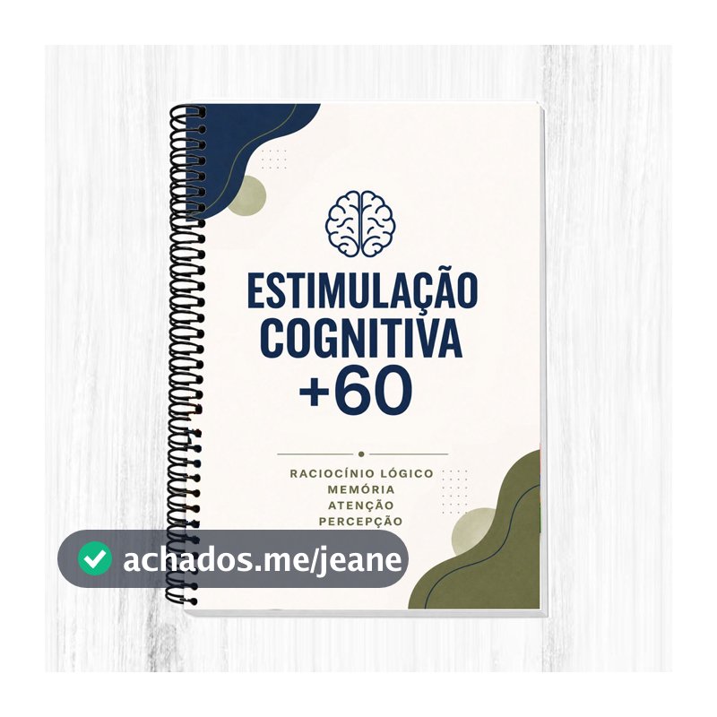 Livro de Atividades para Idosos +60 | Estimulação Cognitiva, Exercícios de Memória, Atenção e Raciocínio Lógico