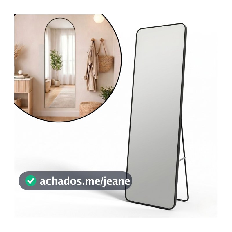 Espelho de Corpo c/ Suporte – Modelo Quadrado ou Arredondado para Chão e Parede 146cm
