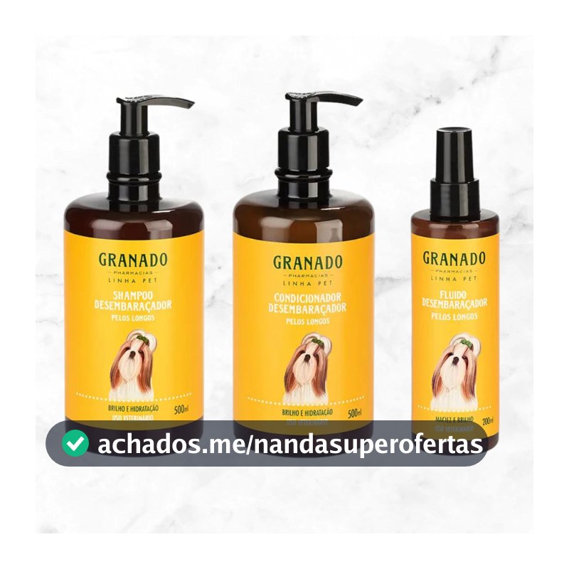 Kit Shampoo + Condicionador + Fluido Desembaraçador Granado Pet Pelos Longos Cachorros e Gatos 500ml