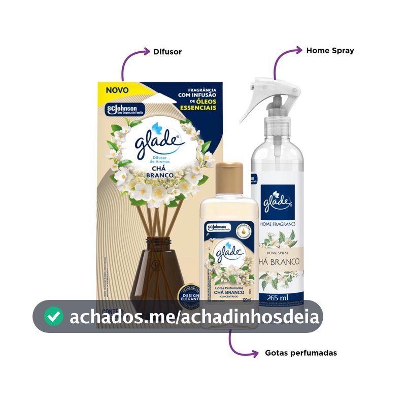 Kit Glade Chá Branco Difusor 100ml + Odorizador Home Fragrance 265ml + Gotas Perfumadas Concentradas 120ml