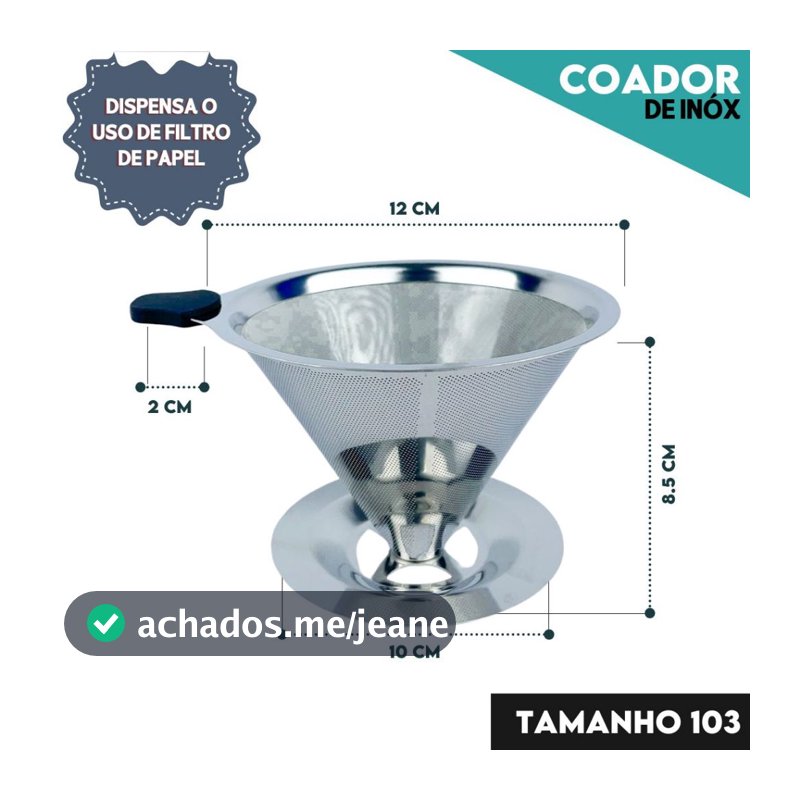 Coador de Café Inox Reutilizável – Sem Filtro de Papel, Econômico e Sustentável 103 Premium -MN