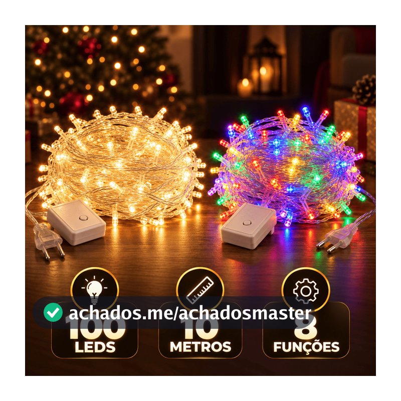 Pisca Pisca 100 LEDs 10 Metros 8 Funções Fio Transparente Branco Quente ou Colorido 110V ou 220V