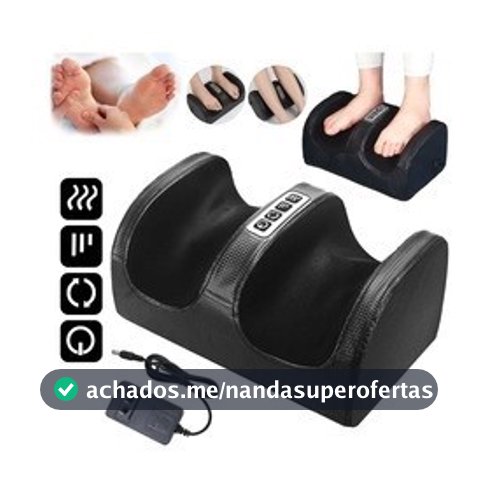 Massageador de Pés Massagem Com Aquecimento Relaxamento Shiatsu Envio Imediato (APENAS EM 110V)