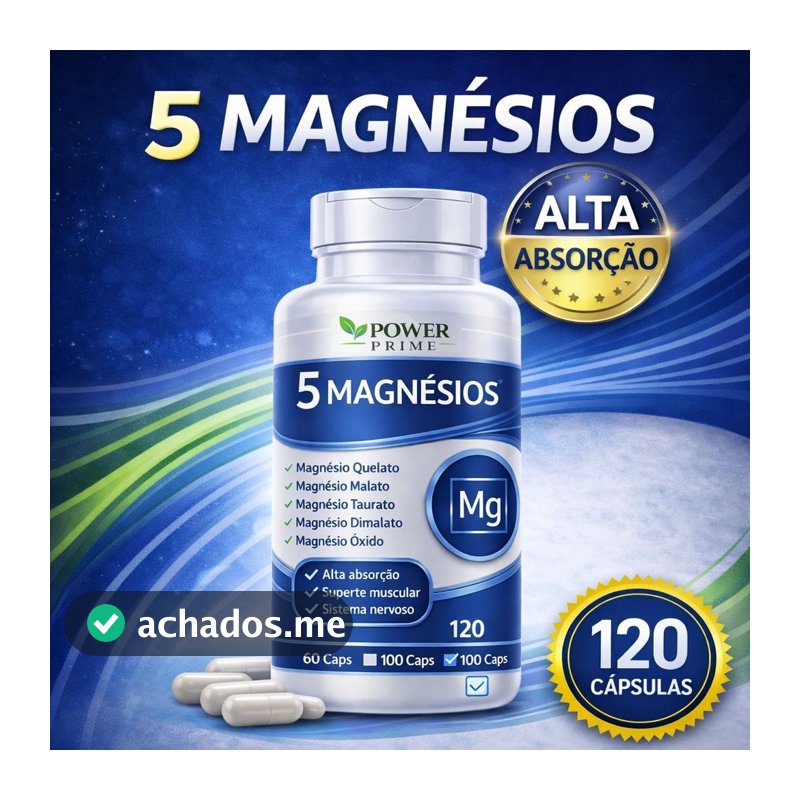5 Magnésios POWER PRIME 120 cápsulas de 500mg (magnésio Quelato, Malato, Turato, Citrato e Óxido
