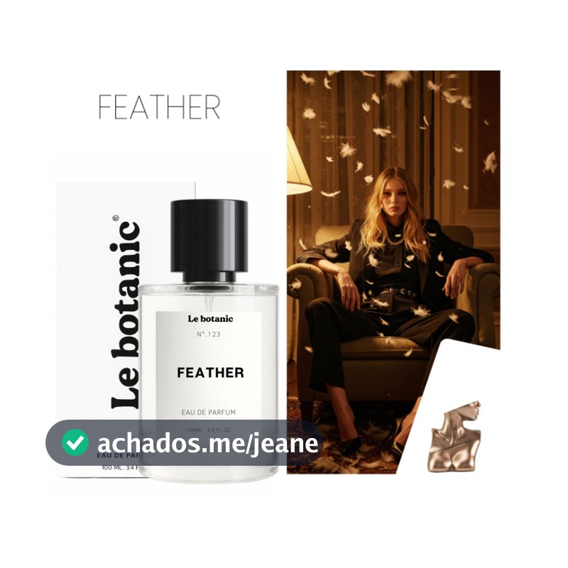 Perfume Feather - Le botanic - EDP - Alta Fixação