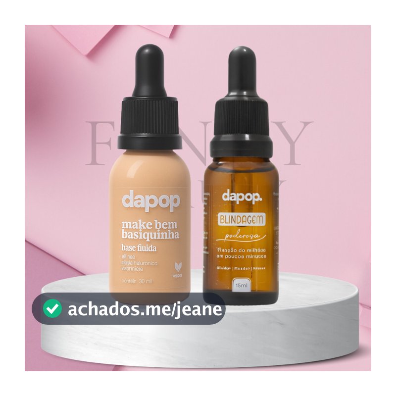 Base Fluida Make Basiquinha Dapop E Blindagem de Maquiagem Primer Fixador Diluidor