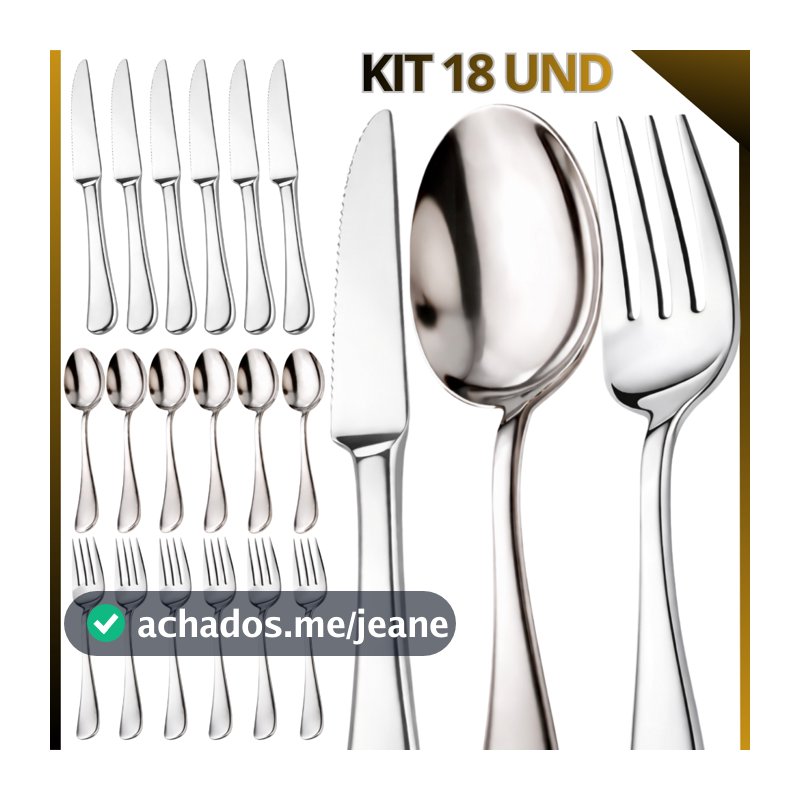 Kit de Talheres mesa Inox aço Premium com Garfo, Faca e Colher Escolha sua Variação 18, 36 ou 54 Unidades
