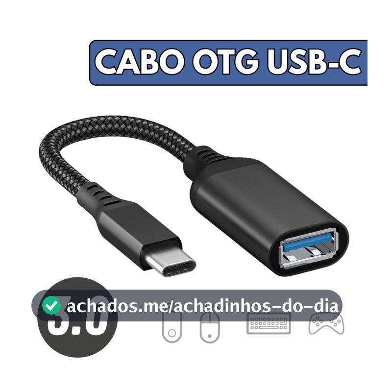 Cabo Adaptador Otg 3.0 Tipo C Pendrive Para Celular Tablet Usb Fêmea - Escolha Seu Kit