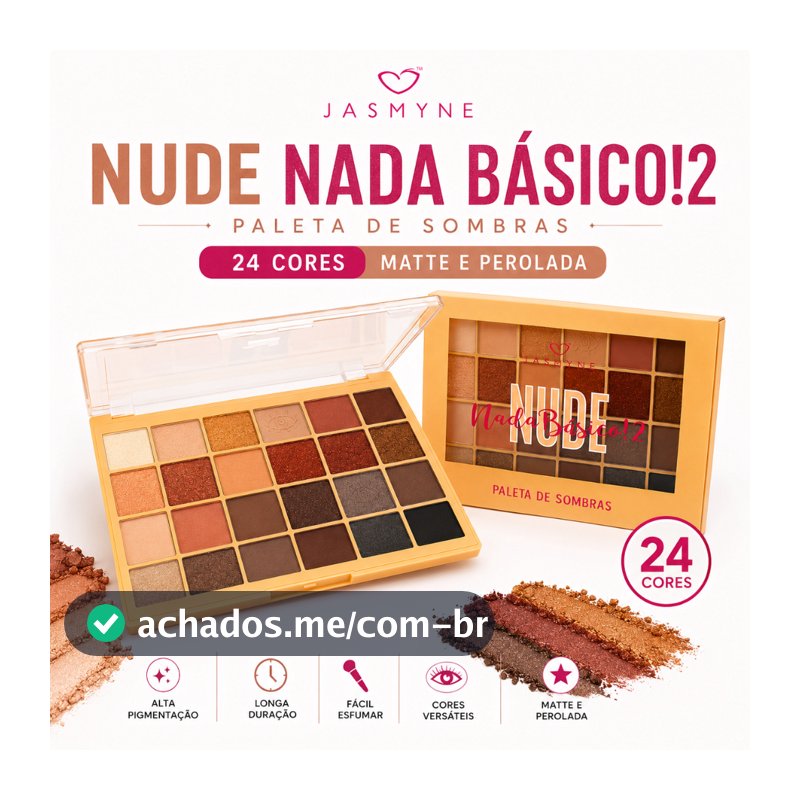 Paleta Sombras 24 Cores Nude Nada Básico Jasmyne Efeito Esfumado Côncavo Iluminado