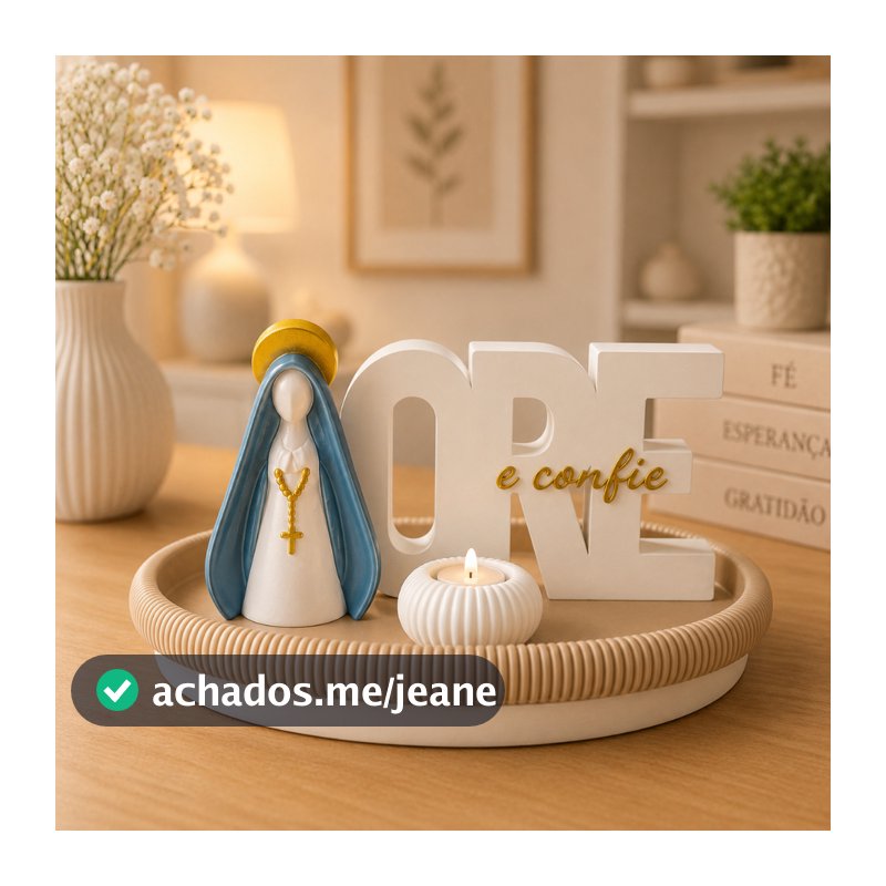Presente Religioso  Conjunto Nossa Senhora Aparecida / Porta Velas e Letreiro ORE e CONFIE Decorativo