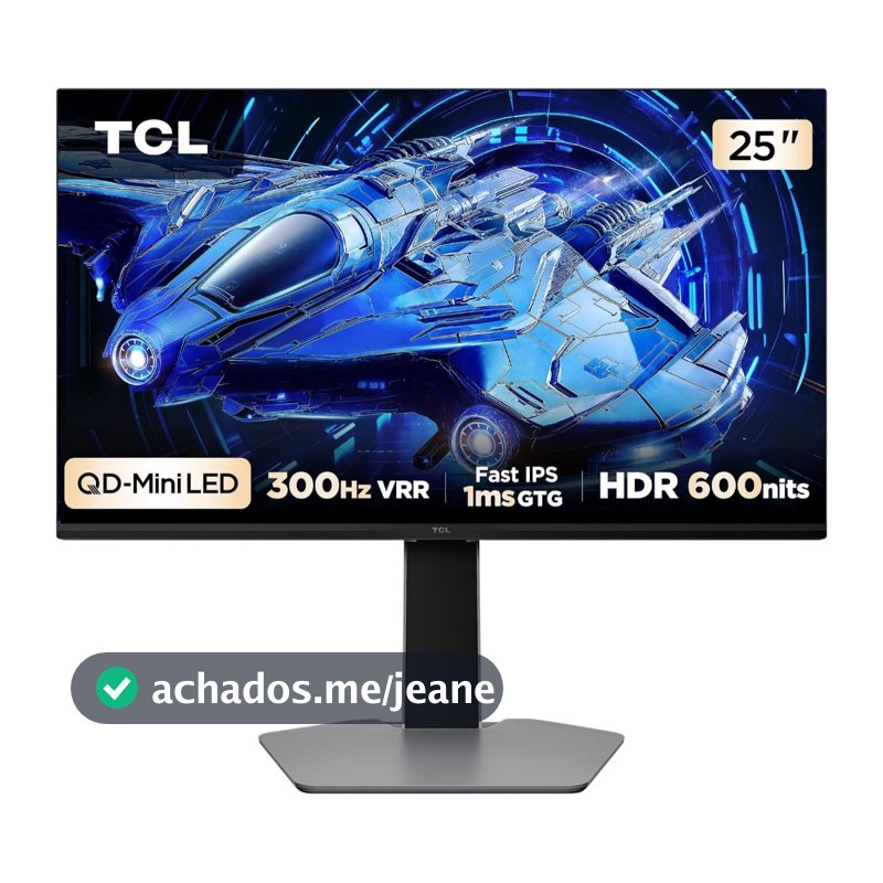 Monitor Gamer TCL 25" QD-Mini LED 300Hz 1ms 25G64