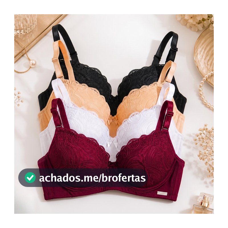 Kit C/4 Sutiãs RENDADO Premium Com Bojo Push Up Reforçado Soutien Efeito Silicione PROMOÇÃO