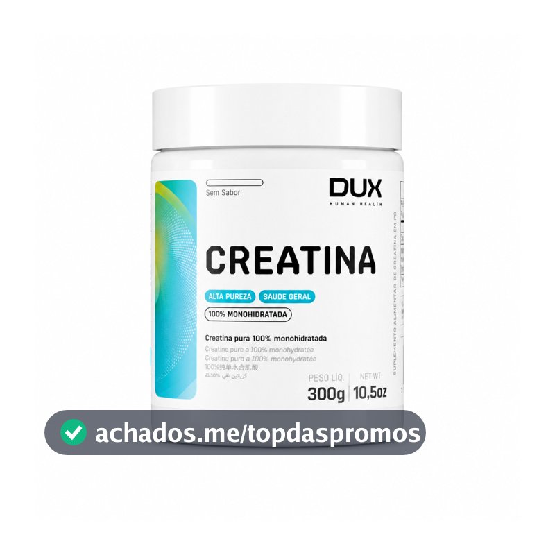 Dux Creatina Monohidratada 300g - Força e Potência Muscular