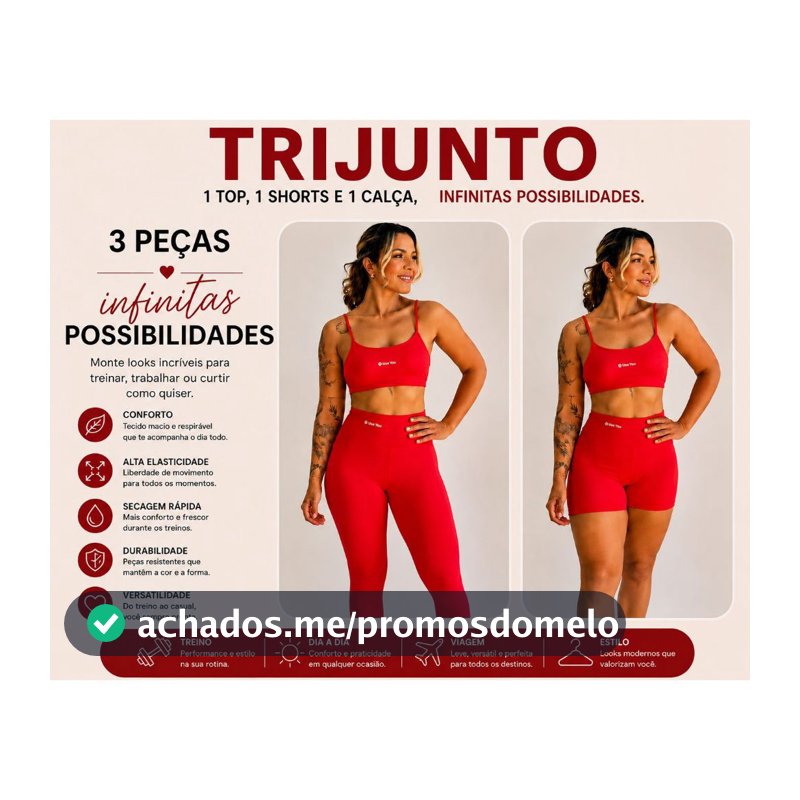 Tri-Junto Legging + Short Cintura Alta + Top Forrado com entrada Bojo